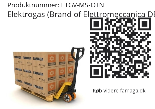   Elektrogas (Brand of Elettromeccanica DELTA) ETGV-MS-OTN