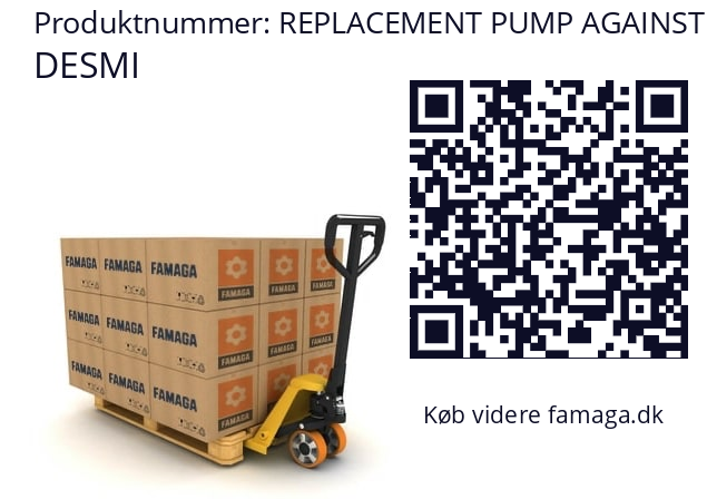   DESMI REPLACEMENT PUMP AGAINST S. NO. 415558-01