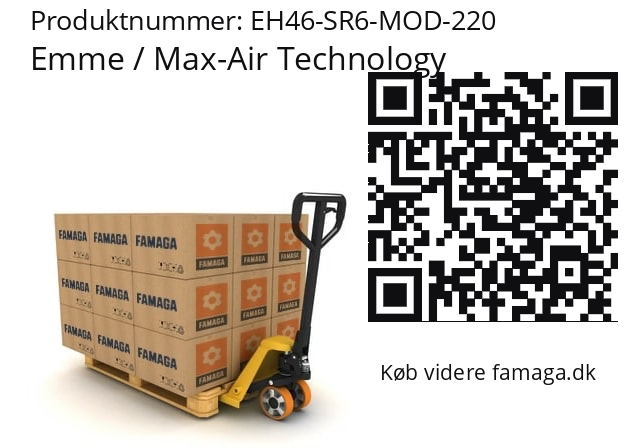   Emme / Max-Air Technology EH46-SR6-MOD-220