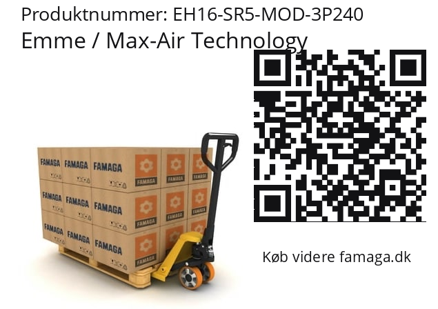   Emme / Max-Air Technology EH16-SR5-MOD-3P240