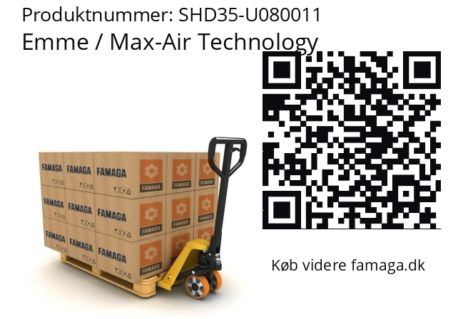   Emme / Max-Air Technology SHD35-U080011