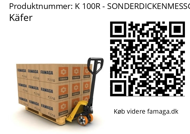   Käfer K 100R - SONDERDICKENMESSGERAT